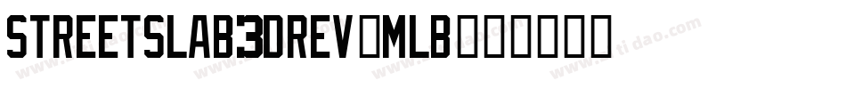 StreetSlab3DRev-MlB字体转换