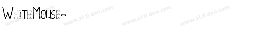 WhiteMouse字体转换