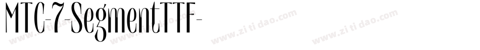 MTC-7-SegmentTTF字体转换