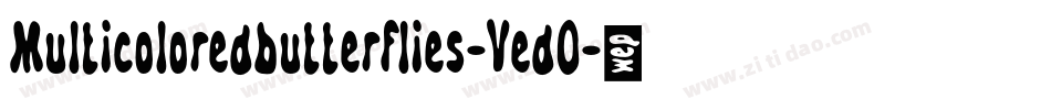 Multicoloredbutterflies-Ved0字体转换