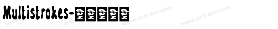 Multistrokes字体转换