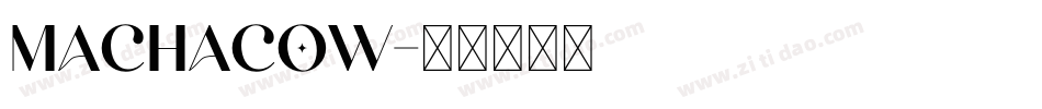 MACHACOW字体转换
