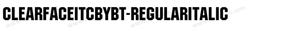 ClearfaceITCbyBT-RegularItalic字体转换