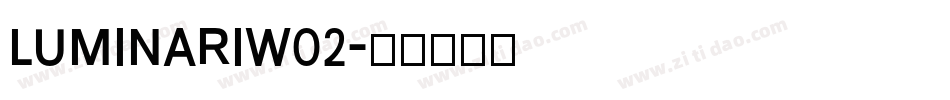 Luminariw02字体转换