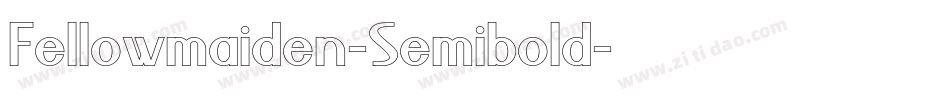 Fellowmaiden-Semibold字体转换
