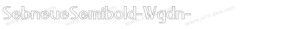 SebneueSemibold-Wgdn字体转换