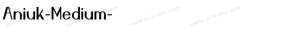 Aniuk-Medium字体转换
