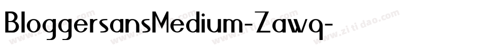 BloggersansMedium-Zawq字体转换