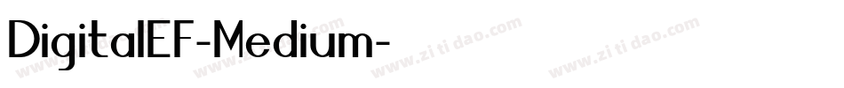 DigitalEF-Medium字体转换