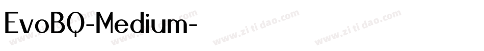 EvoBQ-Medium字体转换