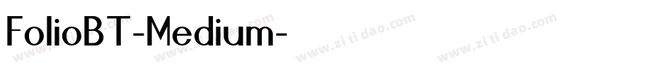 FolioBT-Medium字体转换