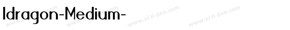 Idragon-Medium字体转换