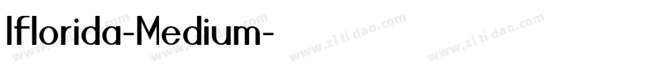 Iflorida-Medium字体转换