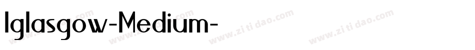 Iglasgow-Medium字体转换