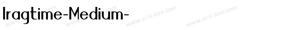 Iragtime-Medium字体转换