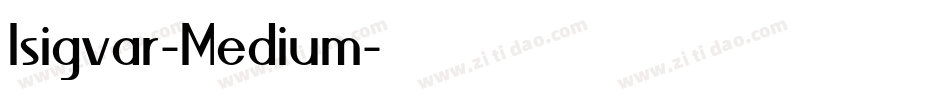 Isigvar-Medium字体转换