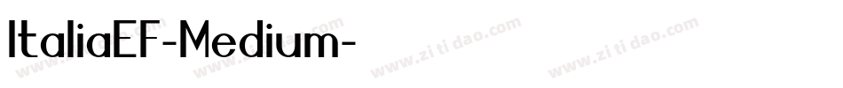 ItaliaEF-Medium字体转换