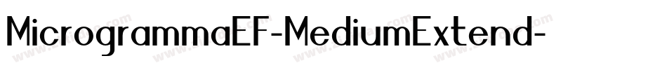 MicrogrammaEF-MediumExtend字体转换