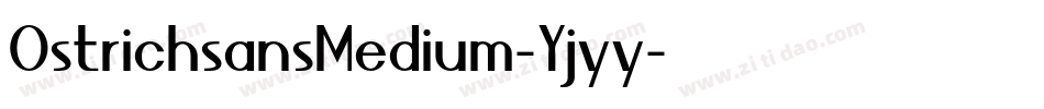 OstrichsansMedium-Yjyy字体转换