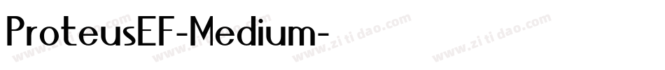 ProteusEF-Medium字体转换