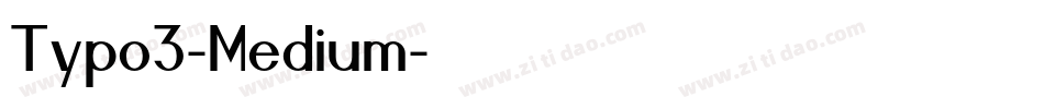 Typo3-Medium字体转换