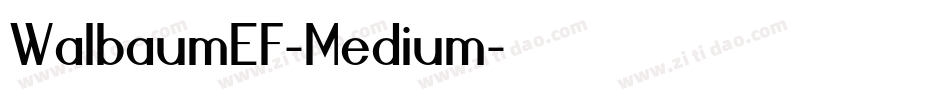 WalbaumEF-Medium字体转换