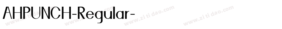 AHPUNCH-Regular字体转换