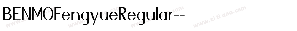 BENMOFengyueRegular-字体转换