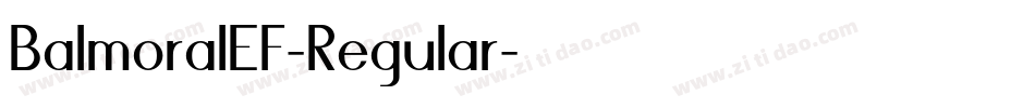 BalmoralEF-Regular字体转换