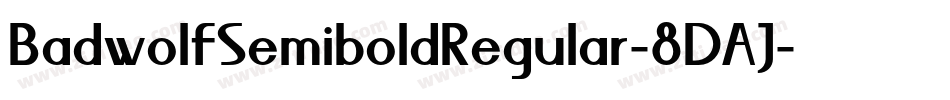 BadwolfSemiboldRegular-8DAJ字体转换