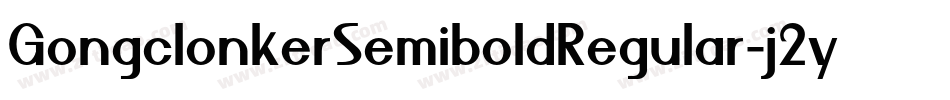 GongclonkerSemiboldRegular-j2yR字体转换