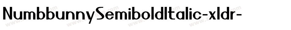 NumbbunnySemiboldItalic-xldr字体转换