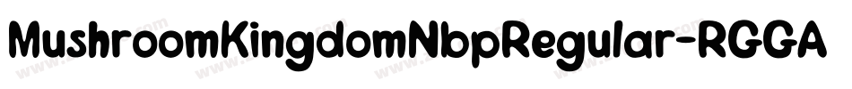 MushroomKingdomNbpRegular-RGGA字体转换