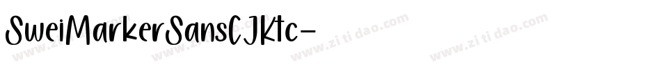 SweiMarkerSansCJKtc字体转换