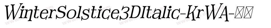WinterSolstice3DItalic-KrWA字体转换