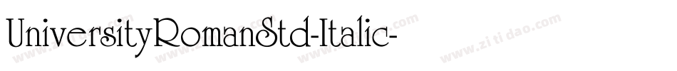 UniversityRomanStd-Italic字体转换