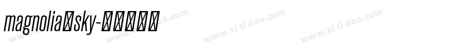 magnolia_sky字体转换