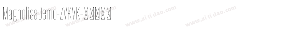 MagnolisaDemo-ZVKVK字体转换