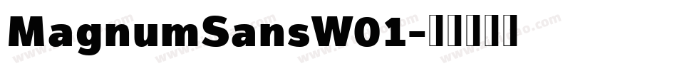 MagnumSansW01字体转换