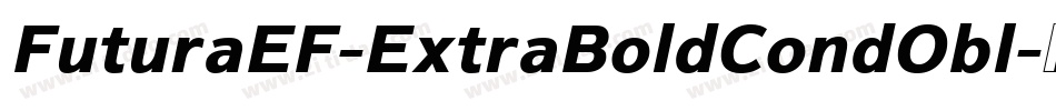 FuturaEF-ExtraBoldCondObl字体转换