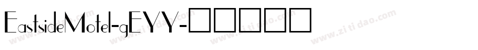 EastsideMotel-gEYY字体转换