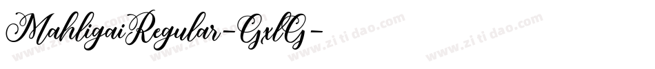 MahligaiRegular-GxlG字体转换