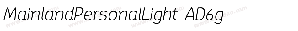 MainlandPersonalLight-AD6g字体转换