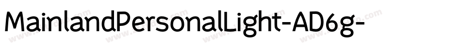 MainlandPersonalLight-AD6g字体转换