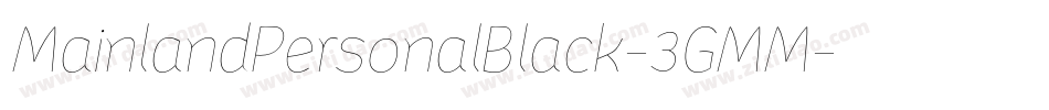 MainlandPersonalBlack-3GMM字体转换