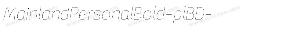 MainlandPersonalBold-plBD字体转换