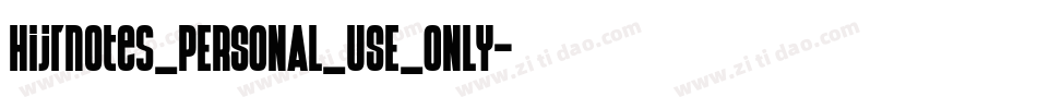 Hijrnotes_PERSONAL_USE_ONLY字体转换 Hijrnotes_PERSONAL_USE_ONLY字体转换
