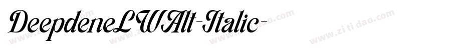 DeepdeneLWAlt-Italic字体转换