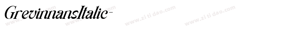 GrevinnansItalic字体转换