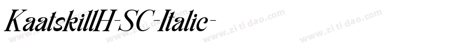KaatskillH-SC-Italic字体转换